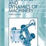 Kinematics And Dynamics Of Machines 3rd Edition Sadler Solutions Manual