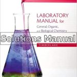 Laboratory Manual for General Organic and Biological Chemistry 3rd Edition Timberlake Solutions Manual