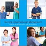 Latest Canadian Nursing Leadership and Management 1st Edition Gaudine Test Bank
