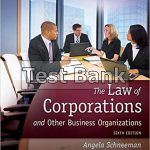 Law of Corporations and Other Business Organizations 6th Edition Schneeman Test Bank