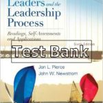 Leaders and the Leadership Process Readings Self Assessments 6th Edition Pierce Test Bank