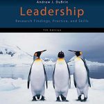 Leadership Research Findings Practice and Skills 7th Edition DuBrin Test Bank