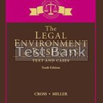 Legal Environment of Business Text and Cases 10th Edition Cross Test Bank