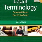 Legal Terminology 2014 Update 6th Edition Brown Solutions Manual