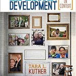Lifespan Development Lives in Context 1st Edition Kuther Solutions Manual
