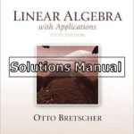Linear Algebra with Applications 5th Edition Bretscher Solutions Manual