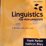 Linguistics For Non Linguists A Primer With Exercises 5th Edition Parker Solutions Manual - This is solution manual, not the text book