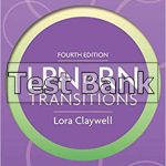 LPN to RN Transitions 4th Edition Claywell Test Bank