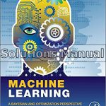 Machine Learning A Bayesian and Optimization Perspective 1st Edition Theodoridis Solutions Manual