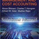Management and Cost Accounting 6th Edition Bhimani Solutions Manual