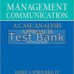 Management Communication 5th Edition ORourke Test Bank