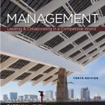 Management Leading and Collaborating in a Competitive World 10th Edition Bateman Test Bank