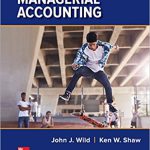 Managerial Accounting 6th Edition Wild Solutions Manual