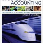Managerial Accounting Creating Value in a Dynamic Business Environment 9th Edition Hilton Solutions Manual