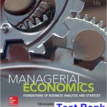 Managerial Economics Foundations of Business Analysis and Strategy 12th Edition Thomas Test Bank