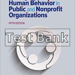 Managing Human Behavior in Public and Nonprofit Organizations 5th Edition Denhardt Test Bank