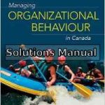 Managing Organizational Behaviour in Canada 2nd Edition Sniderman Solutions Manual