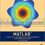 MATLAB A Practical Introduction to Programming and Problem Solving 5th Edition Attaway Solutions Manual