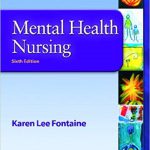Mental Health Nursing 6th Edition Fontaine Test Bank