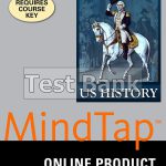 MindTap US History 1st Edition Requires Test Bank