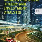 Modern Portfolio Theory and Investment Analysis 9th Edition Elton Test Bank