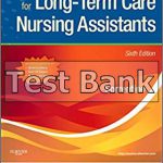 Mosbys Textbook for Long Term Care Nursing Assistants 6th Edition Sorrentino Test Bank