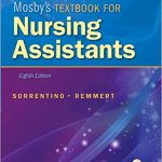 Mosby's Textbook for Nursing Assistants 8th Edition Sorrentino Test Bank