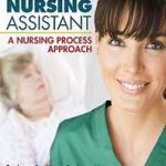 Nursing Assistant A Nursing Process Approach 11th Edition Acello Solutions Manual