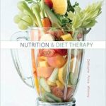 Nutrition and Diet Therapy 9th Edition DeBruyne Test Bank