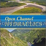 Open Channel Hydraulics 2nd Edition Sturm Solutions Manual