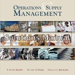 Operations and Supply Management 12th Edition Jacobs Solutions Manual