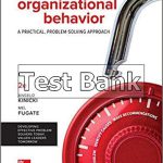 Organizational Behavior A Practical Problem Solving Approach 2nd Edition Kinicki Test Bank