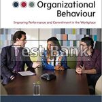Organizational Behaviour Improving Performance Anf Commitment In The Workplace Cannadian 3rd Edition Colquitt Test Bank