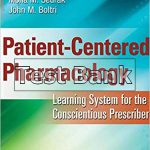 Patient Centered Pharmacology Learning System for the Conscientious Prescriber 1st Edition Tindall Test Bank