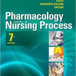 Pharmacology and the Nursing Process 7th Edition Lilley Test Bank