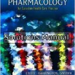 Pharmacology for Canadian Health Care Practice 2nd Edition Lilley Solutions Manual