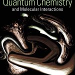 Physical Chemistry Quantum Chemistry and Molecular Interactions 1st Edition Andrew Cooksy Solutions Manual