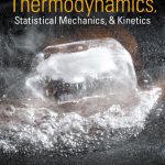 Physical Chemistry Thermodynamics Statistical Mechanics and Kinetics 1st Edition Andrew Cooksy Solutions Manual