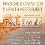 Physical Examination and Health Assessment Canadian 3rd Edition Jarvis Test Bank