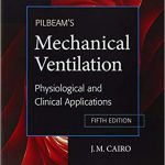 Pilbeams Mechanical Ventilation Physiological and Clinical Applications 5th Edition Cairo Test Bank