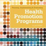 Planning Implementing And Evaluating Health Promotion Programs A Primer 6th Edition Mckenzie Test Bank