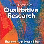 Practice of Qualitative Research Engaging Students in the Research Process 3rd Edition Hesse Biber Test Bank