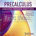Precalculus Concepts Through Functions A Unit Circle Approach to Trigonometry 4th Edition Sullivan Test Bank