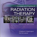 Principles and Practice of Radiation Therapy 4th Edition Washington Test Bank