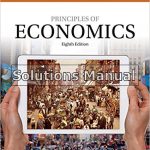 Principles of Economics 8th Edition Mankiw Solutions Manual