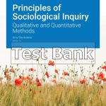 Principles of Sociological Inquiry Qualitative and Quantitative Methods Version 1.0 1st Edition Blackstone Test Bank