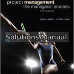 Project Management The Managerial Process 5th Edition Larson Solutions Manual