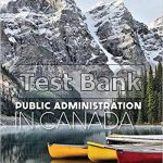 Public Administration in Canada 2nd Edition Barker Test Bank