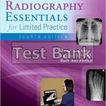 Radiography Essentials for Limited Practice 4th Edition Long Test Bank