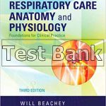 Respiratory Care Anatomy and Physiology 3rd Edition Beachey Test Bank